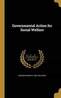 Governmental Action for Social Welfare