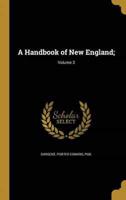 A Handbook of New England;; Volume 3