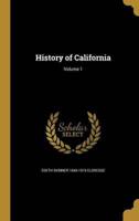 History of California; Volume 1