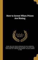 How to Invest When Prices Are Rising;