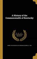 A History of the Commonwealth of Kentucky