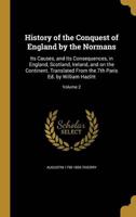 History of the Conquest of England by the Normans