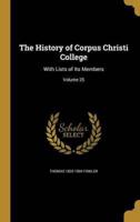 The History of Corpus Christi College