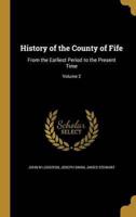 History of the County of Fife