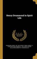 Henry Drummond in Spirit Life