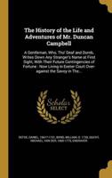 The History of the Life and Adventures of Mr. Duncan Campbell