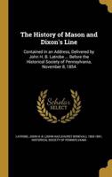 The History of Mason and Dixon's Line