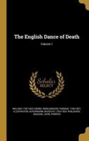 The English Dance of Death; Volume 1