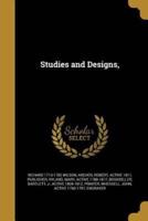 Studies and Designs,