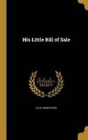 His Little Bill of Sale