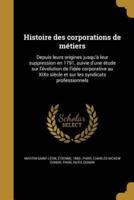 Histoire Des Corporations De Métiers
