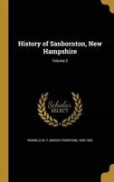 History of Sanbornton, New Hampshire; Volume 2