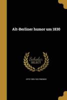 Alt-Berliner Humor Um 1830