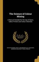The Science of Colour Mixing