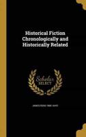Historical Fiction Chronologically and Historically Related