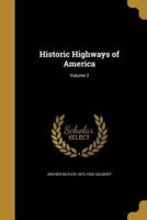 Historic Highways of America; Volume 2