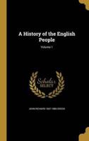 A History of the English People; Volume 1