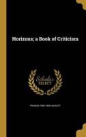 Horizons; a Book of Criticism