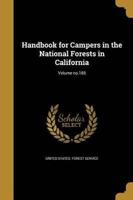 Handbook for Campers in the National Forests in California; Volume No.185