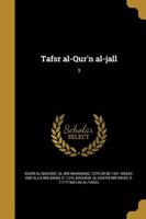 Tafsr Al-Qur'n Al-Jall; 3