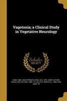 Vagotonia; a Clinical Study in Vegetative Neurology