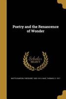 Poetry and the Renascence of Wonder