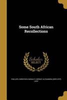 Some South African Recollections