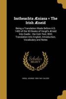 Imtheachta Æniasa = The Irish Æneid