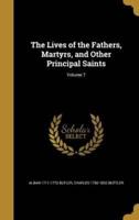 The Lives of the Fathers, Martyrs, and Other Principal Saints; Volume 7