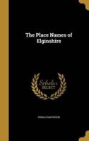 The Place Names of Elginshire