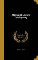 Manual of Library Cataloguing