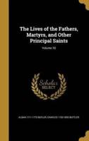 The Lives of the Fathers, Martyrs, and Other Principal Saints; Volume 10