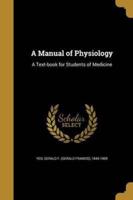 A Manual of Physiology