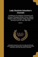 Lady Charlotte Schreiber's Journals