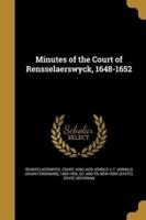 Minutes of the Court of Rensselaerswyck, 1648-1652