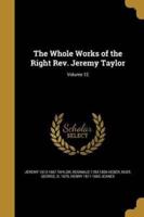 The Whole Works of the Right Rev. Jeremy Taylor; Volume 12