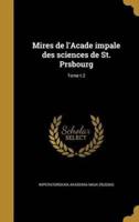 Mires De l'Acade Impale Des Sciences De St. Prsbourg; Tome T.2