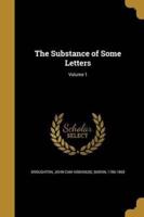 The Substance of Some Letters; Volume 1