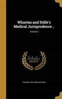 Wharton and Stillé's Medical Jurisprudence ..; Volume 3