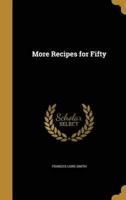 More Recipes for Fifty
