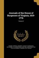 Journals of the House of Burgesses of Virginia, 1619-1776; Volume 9