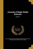 Journals of Ralph Waldo Emerson; Volume 1