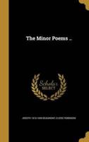 The Minor Poems ..