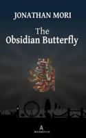 The Obsidian Butterfly