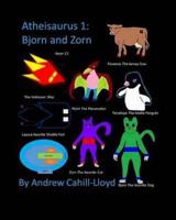 Atheisaurus 1: Bjorn and Zorn