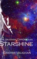 The Vaughan Chronicles: Starshine