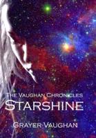 The Vaughan Chronicles: Starshine