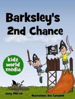 Barksley's 2nd Chance