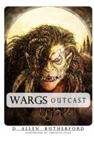 Wargs: Outcast