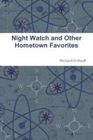 Night Watch and Other Hometown Favorites
